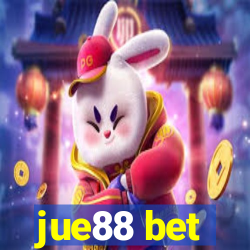 jue88 bet